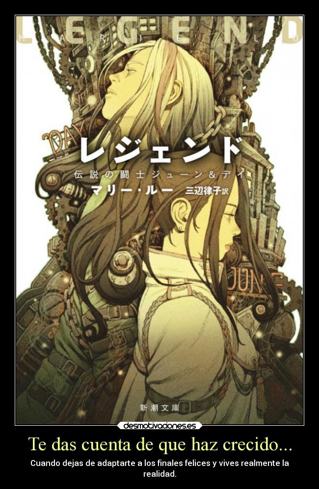 Te das cuenta de que haz crecido... - 