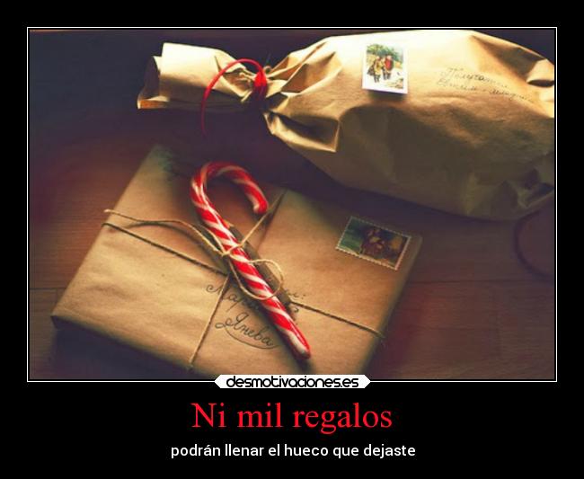 Ni mil regalos -