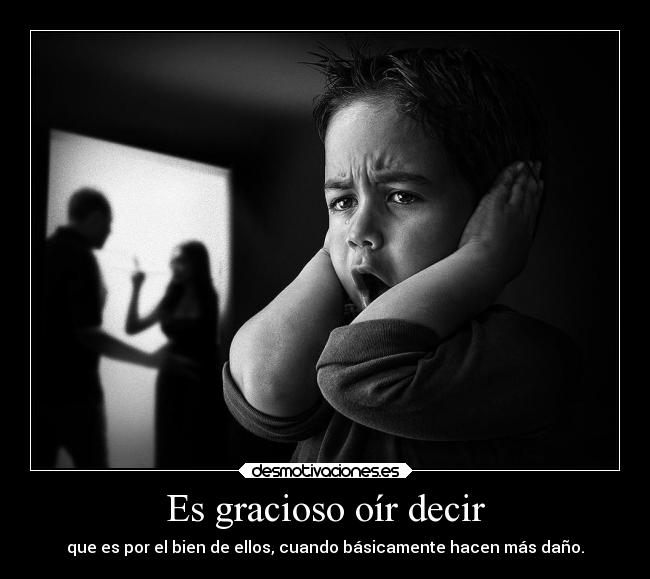 Es gracioso oír decir - 