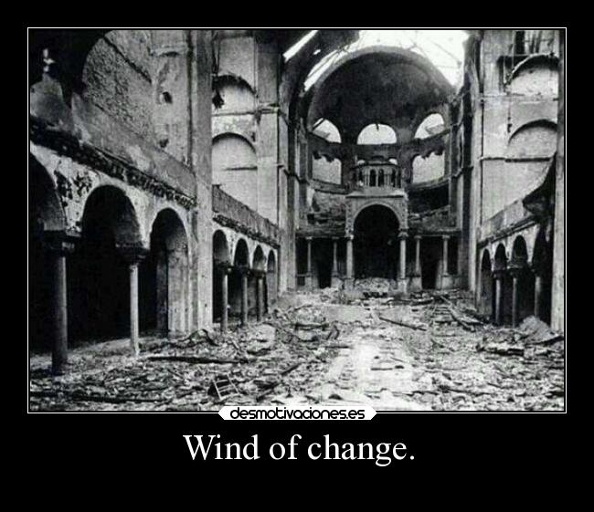 Wind of change. -