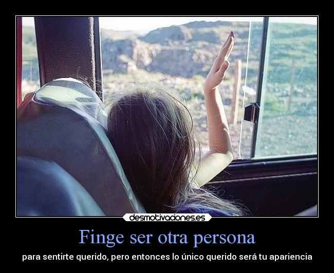 Finge ser otra persona -