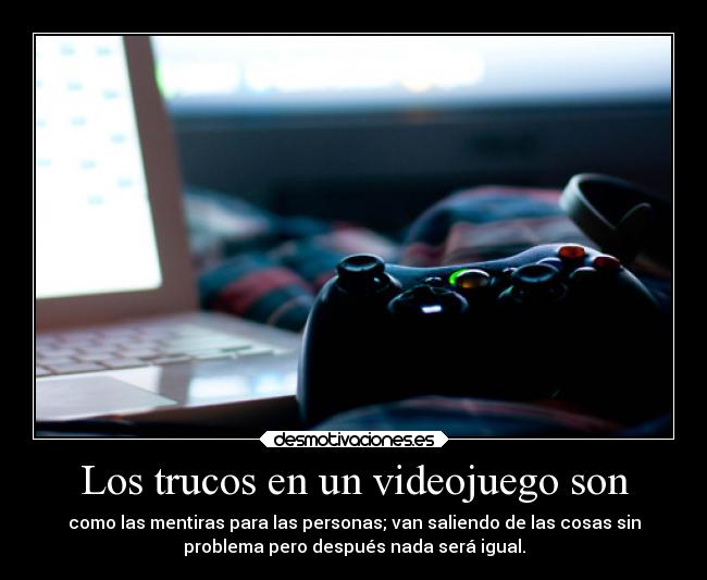 Los trucos en un videojuego son - 