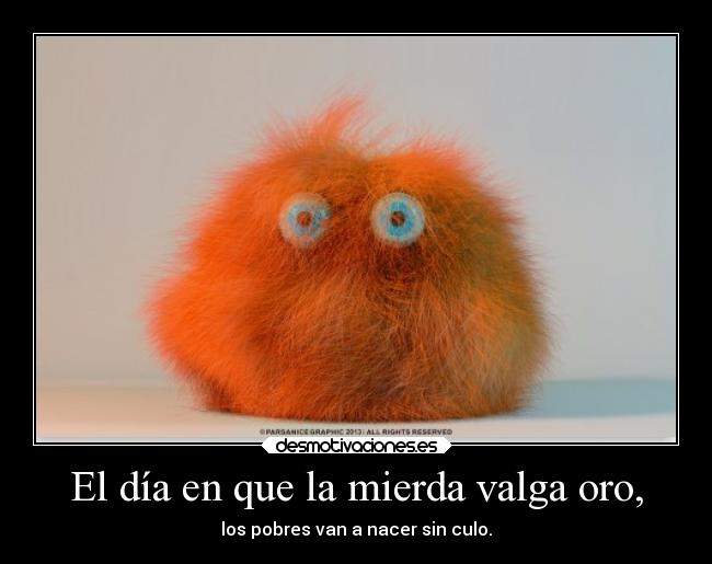 carteles dinero desmotivaciones