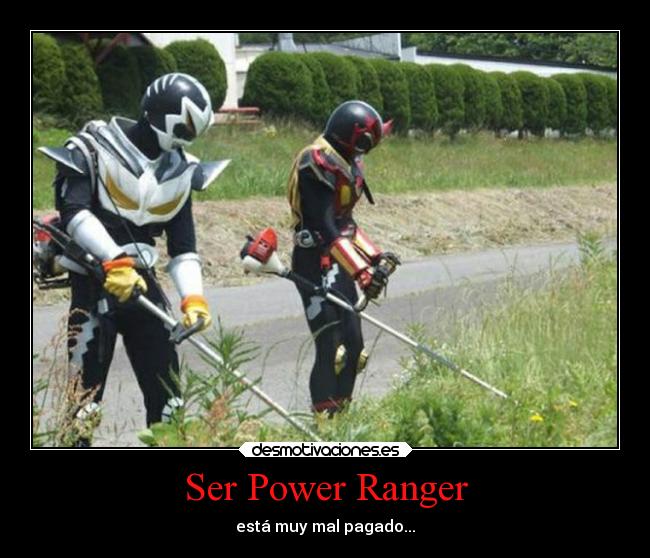 Ser Power Ranger - 
