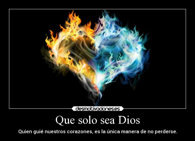 Que solo sea Dios -