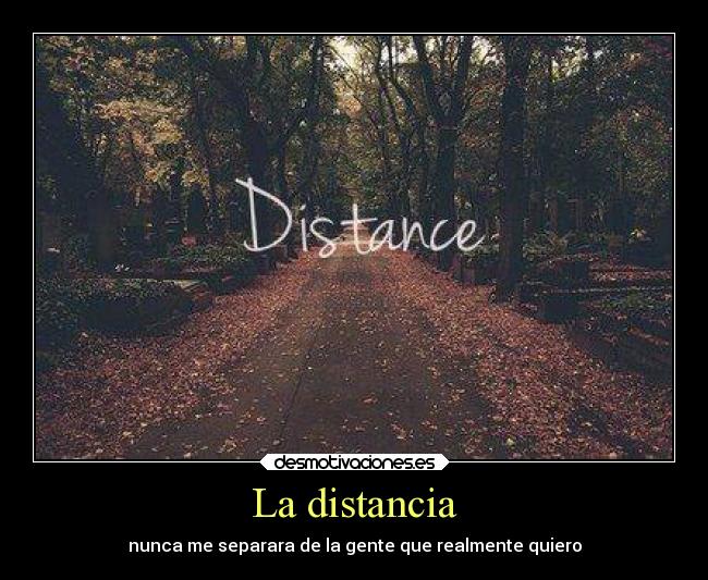 La distancia -
