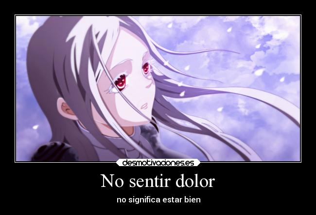 No sentir dolor - no significa estar bien