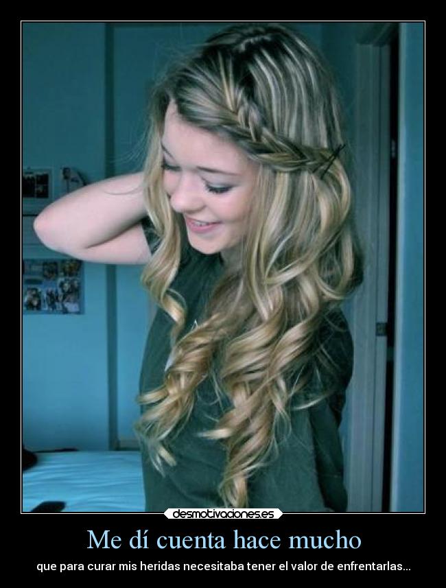 Me dí cuenta hace mucho - 