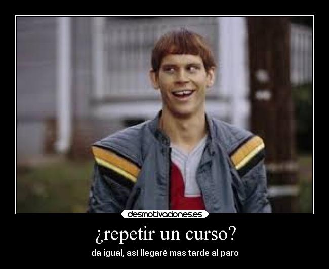 ¿repetir un curso? -