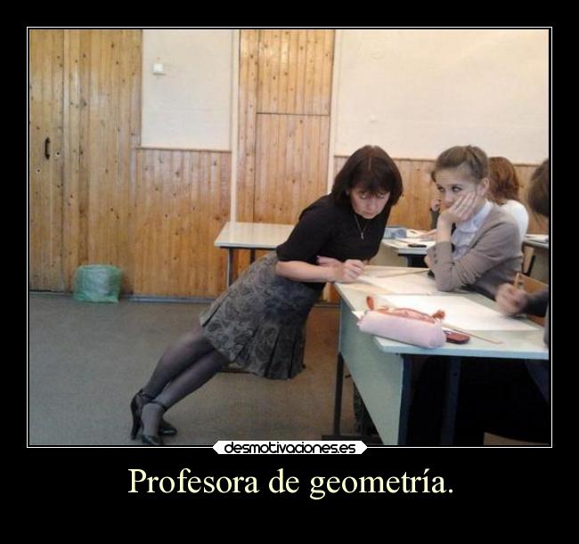 Profesora de geometría. - 