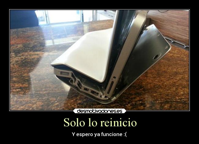 Solo lo reinicio - 