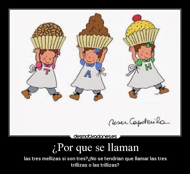 ¿Por que se llaman - 