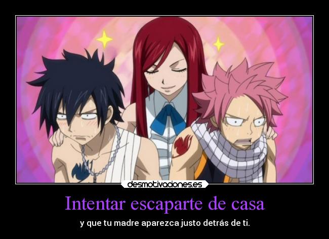 carteles casa fairy tail natsu erza gray clandominadores ejercitodemar desmotivaciones
