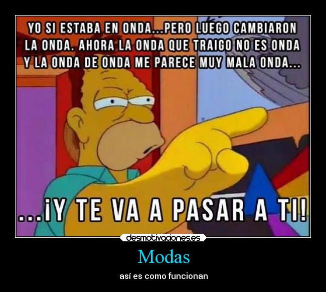 Modas - así es como funcionan