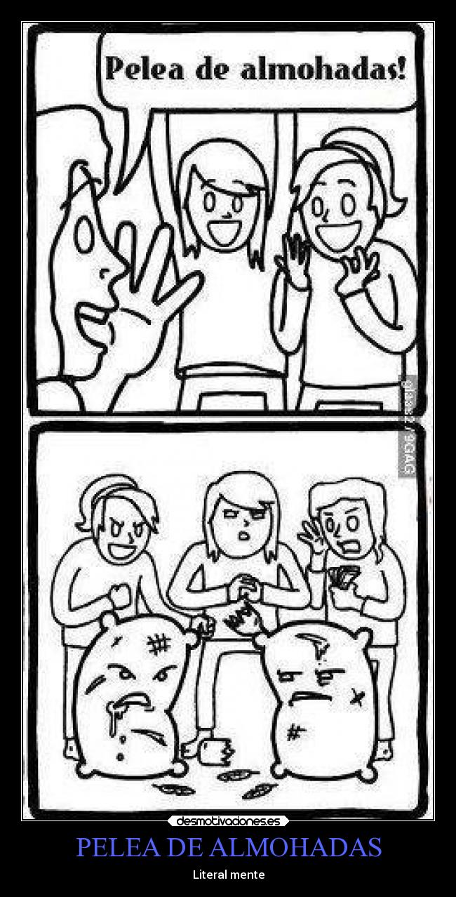 PELEA DE ALMOHADAS - Literal mente