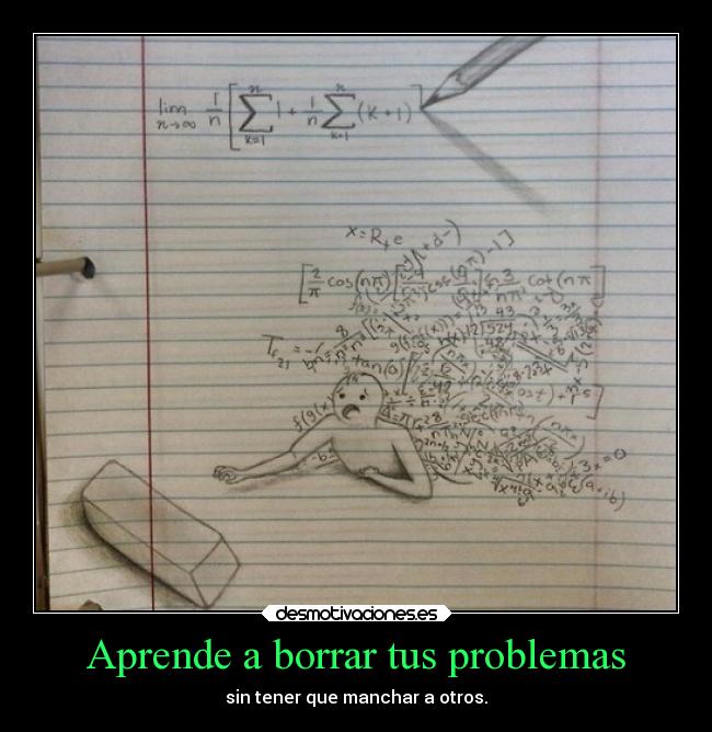 Aprende a borrar tus problemas - 