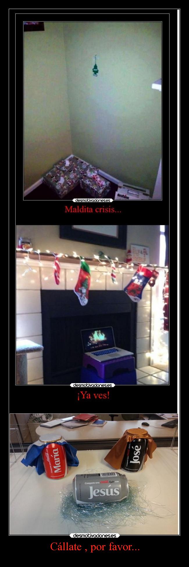 Cállate , por favor... - 