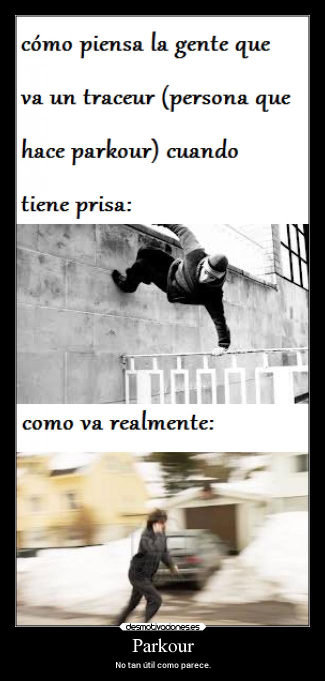 Parkour - No tan útil como parece.
