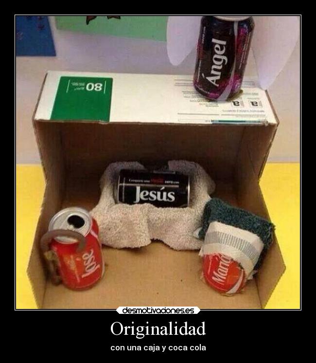 Originalidad - con una caja y coca cola