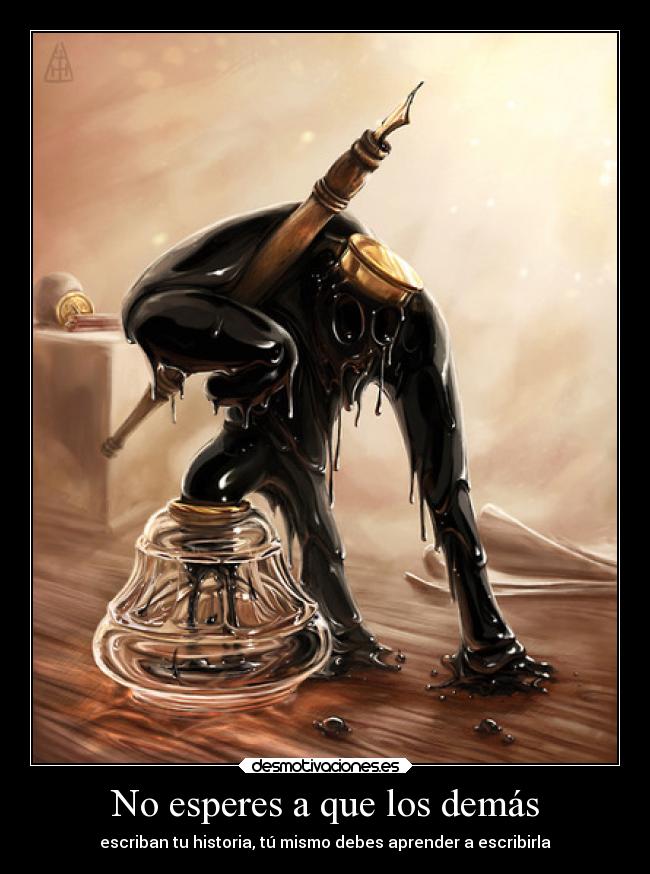 No esperes a que los demás - 