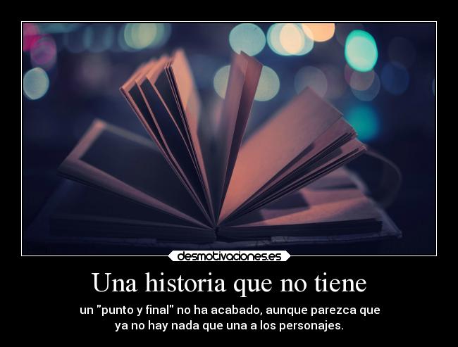 Una historia que no tiene -