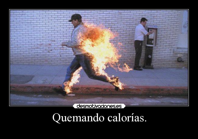 Quemando calorías. - 