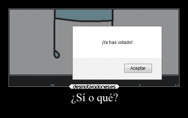 ¿Sí o qué? - 