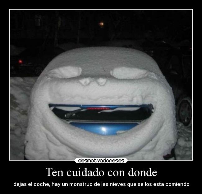 carteles humor nieve trago coche desmotivaciones