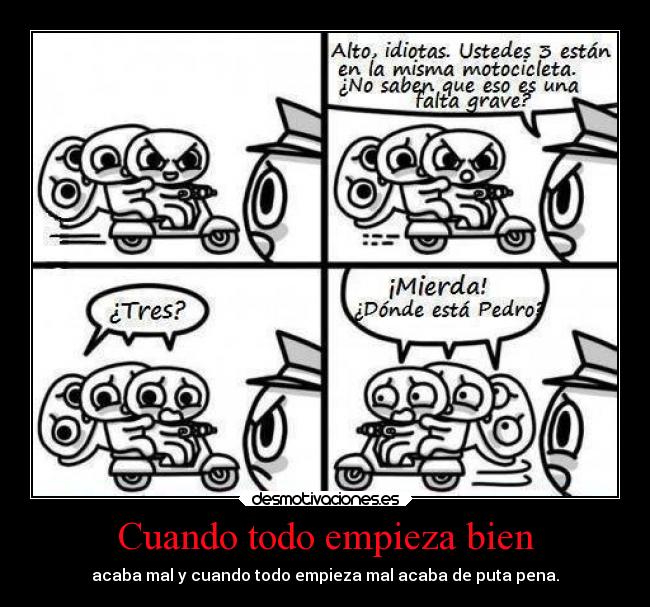 Cuando todo empieza bien -