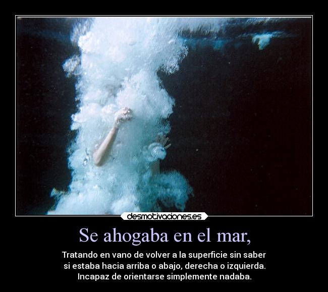 Se ahogaba en el mar, - 