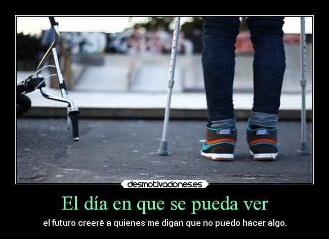 El día en que se pueda ver - 