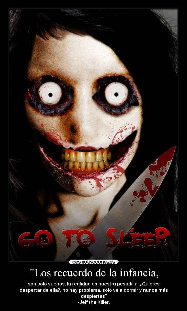 Los recuerdo de la infancia, -