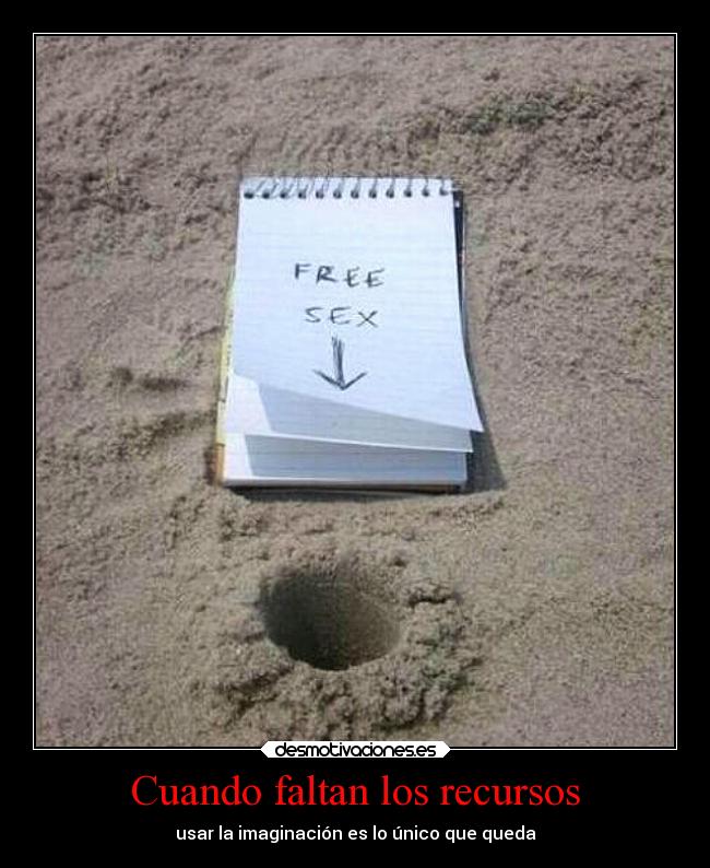 Cuando faltan los recursos -