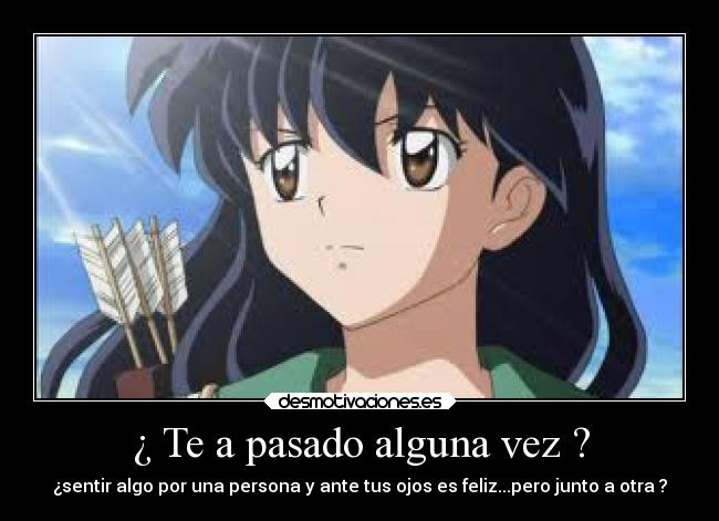 ¿ Te a pasado alguna vez ? - 