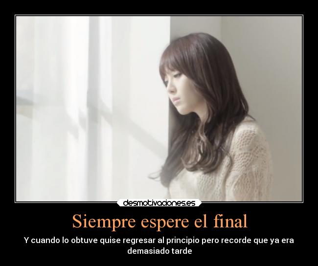 Siempre espere el final - 