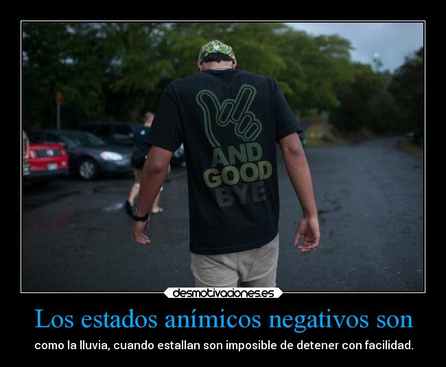 Los estados anímicos negativos son - 