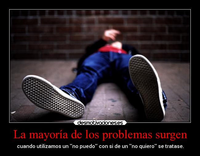 La mayoría de los problemas surgen -