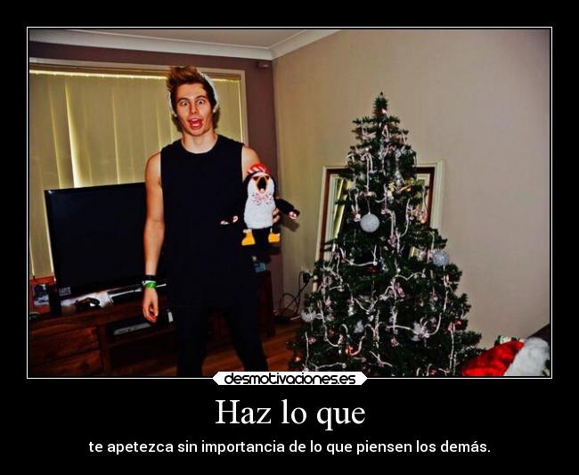 Haz lo que - 