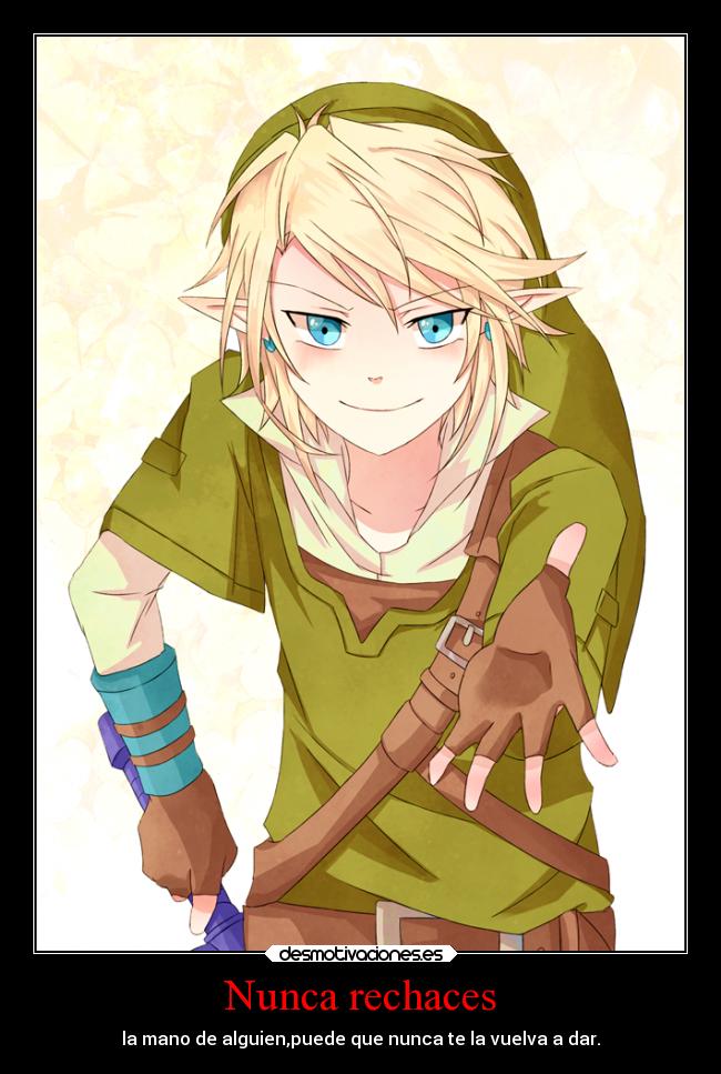 Nunca rechaces -