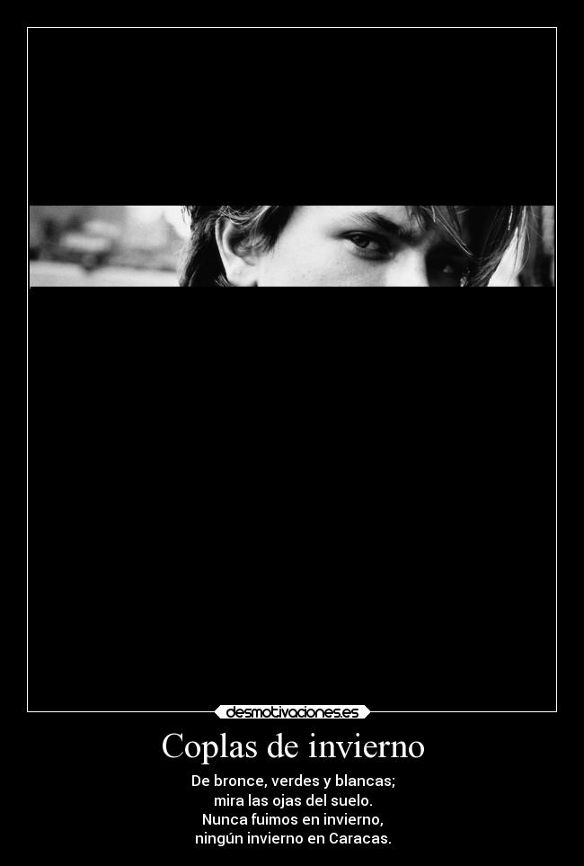 carteles literatura sham6998 coplasdeinvierno triana desmotivaciones