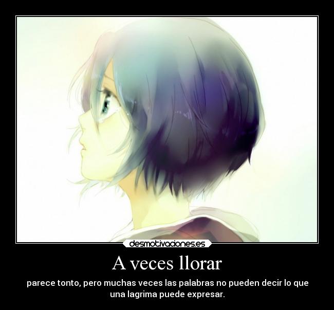 A veces llorar - 