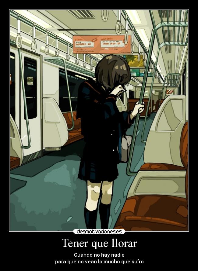 Tener que llorar -