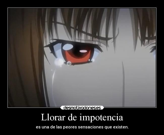 Llorar de impotencia -
