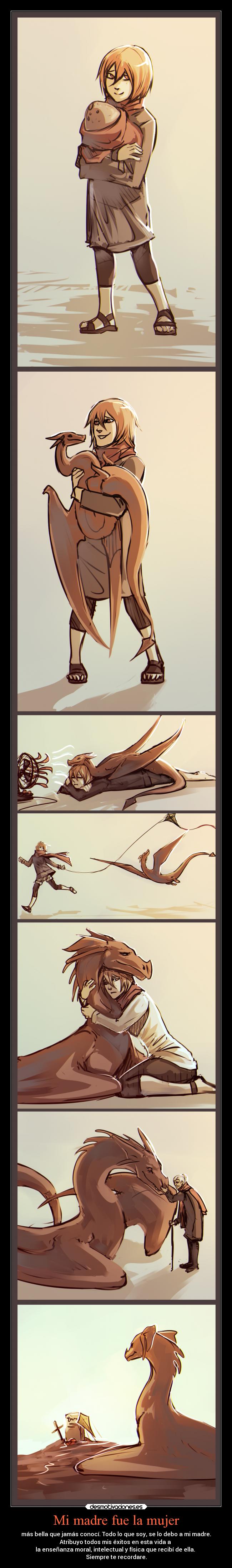 Mi madre fue la mujer - más bella que jamás conocí. Todo lo que soy, se lo debo a mi madre.
Atribuyo todos mis éxitos en esta vida a
la enseñanza moral, intelectual y física que recibí de ella.
Siempre te recordare.