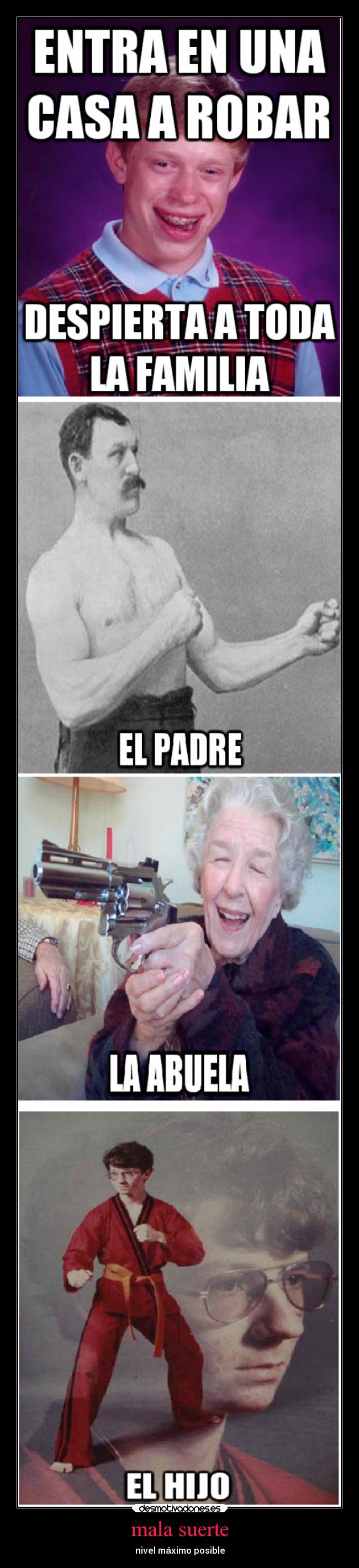 mala suerte - nivel máximo posible