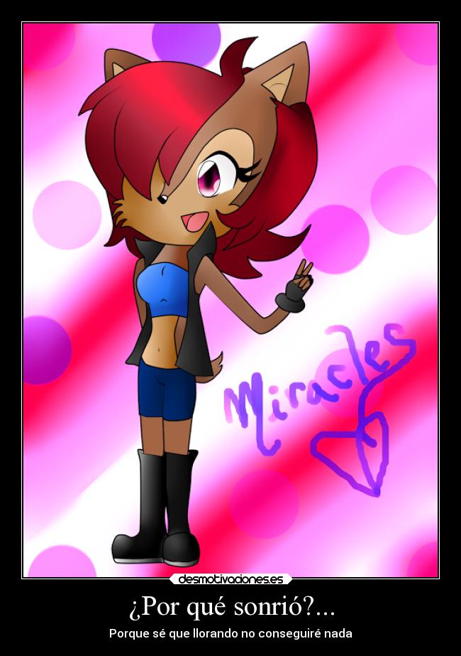 ¿Por qué sonrió?... - 