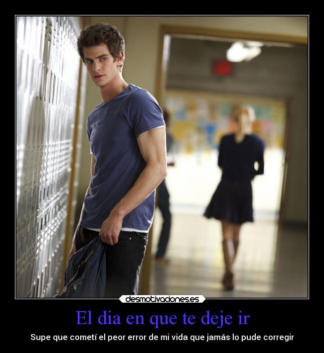 El dia en que te deje ir - 