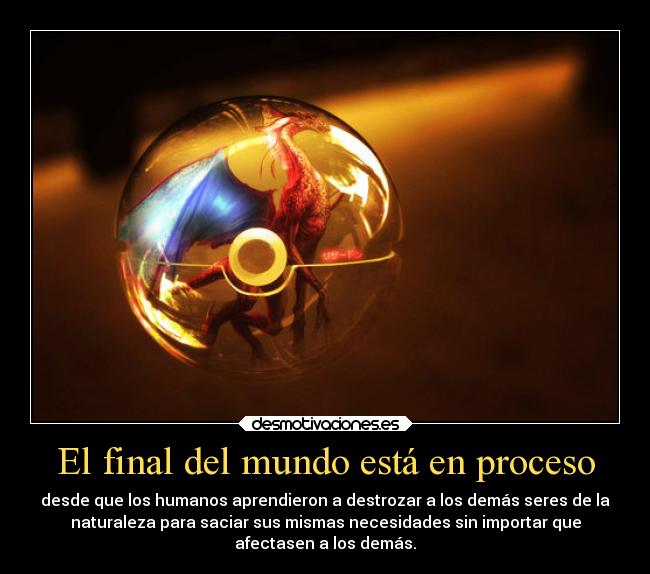 El final del mundo está en proceso -