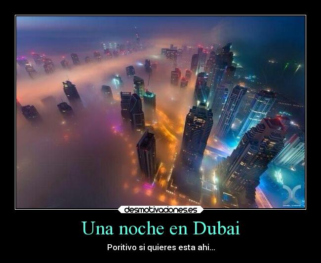 Una noche en Dubai -