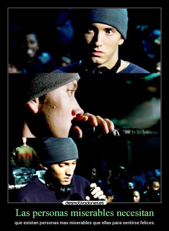 Las personas miserables necesitan - 